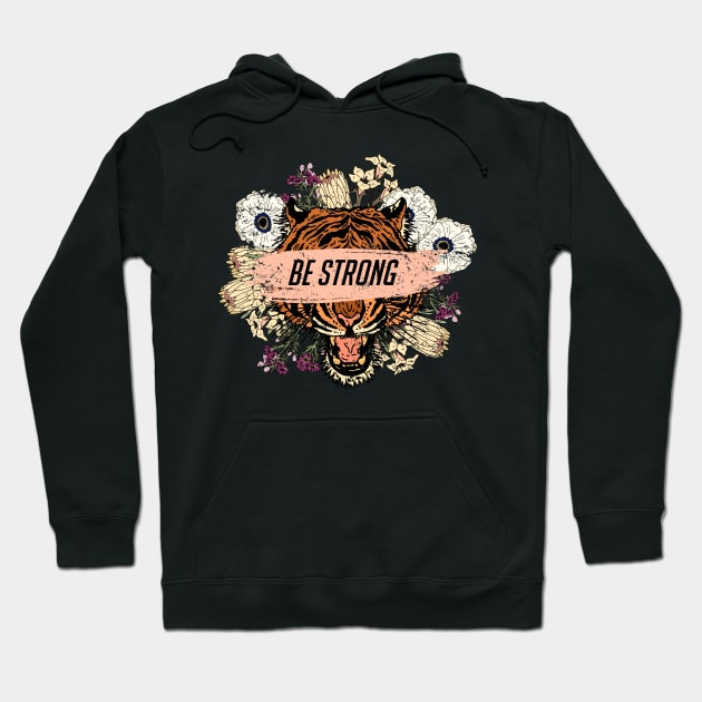 Be Strong Hoodie by Ideglan